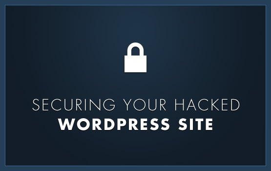 Fix Your Hacked WP Website